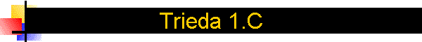 Trieda 1.C