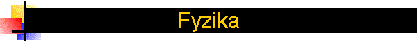 Fyzika